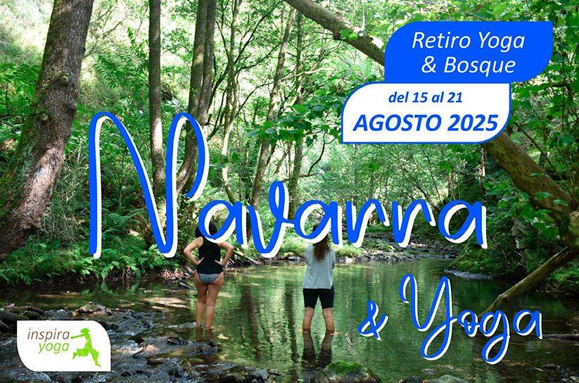 Vacaciones de Yoga en Navarra Agosto 2025